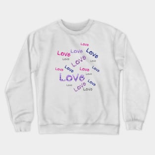 Lettering love Multicolored Seamless pattern Crewneck Sweatshirt